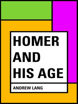 cover image of Homer and His Age